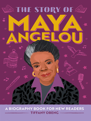 cover image of The Story of Maya Angelou